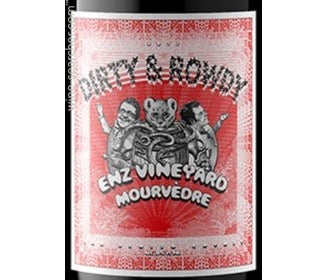 Dirty And Rowdy Mourvedre